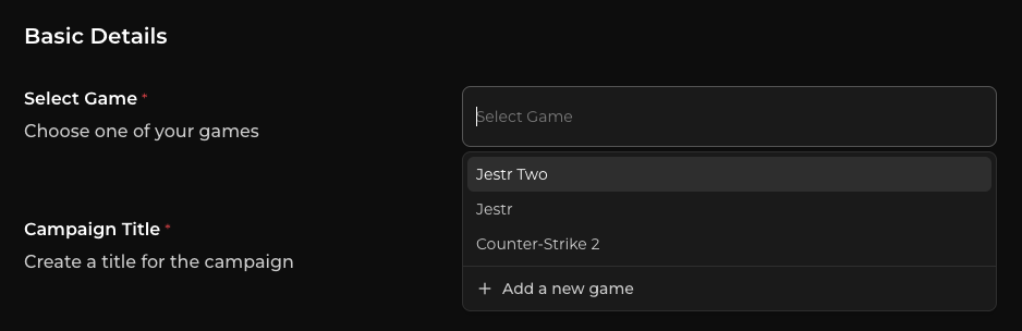 Selecting which game to run a campaign for